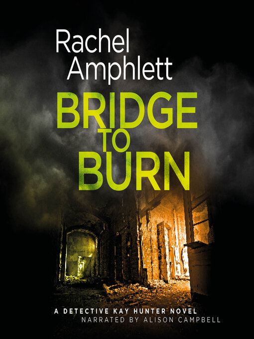 Title details for Bridge to Burn by Rachel Amphlett - Wait list